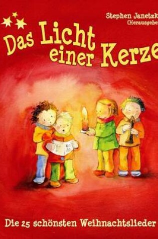 Cover of Das Licht einer Kerze - Die 25 schoensten Weihnachtslieder