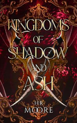 Cover of Kingdoms of Shadow and Ash