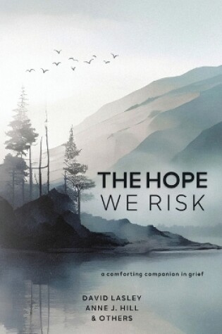 Cover of The Hope We Risk