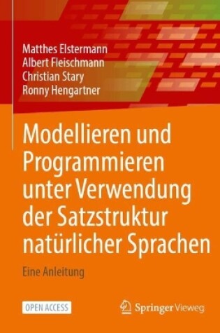 Cover of Modellieren und Programmieren unter Verwendung der Satzstruktur natürlicher Sprachen