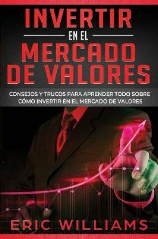 Cover of Invertir En El Mercado de Valores