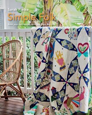 Book cover for Simple Folk Quilt Pattern with instructional videos