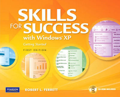 Book cover for Skills For Success with Windows XP, Getting Started