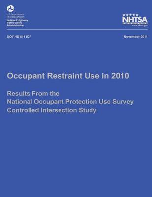 Cover of Occupant Restraint Use in 2010