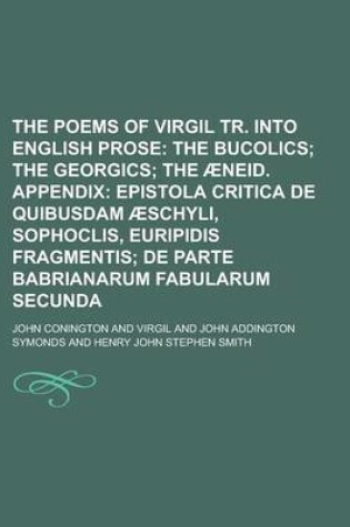 Cover of The Poems of Virgil Tr. Into English Prose