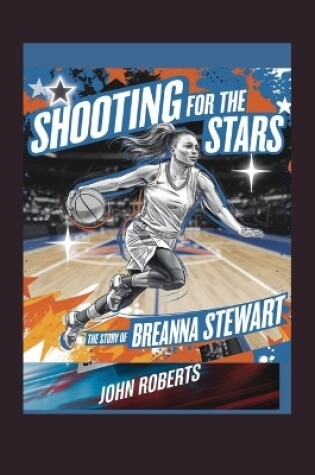 Cover of Shooting for the Stars