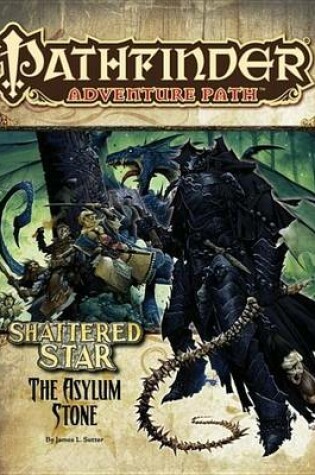 Cover of Pathfinder Adventure Path: Shattered Star Part 3 - The Asylum Stone