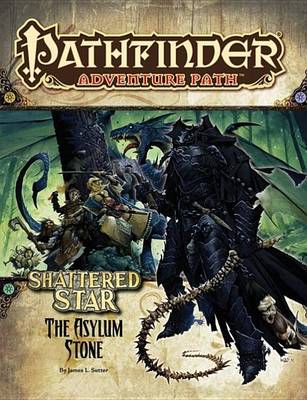 Book cover for Pathfinder Adventure Path: Shattered Star Part 3 - The Asylum Stone