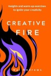 Book cover for Creative Fire