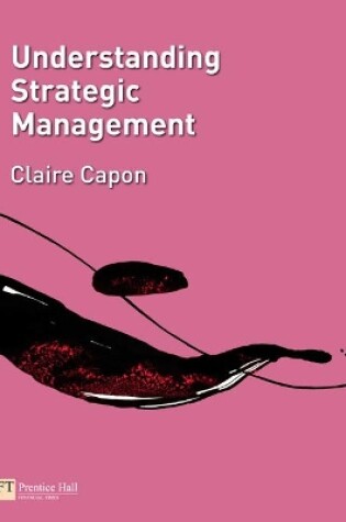 Cover of Understanding Strategic Management