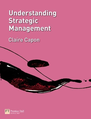 Book cover for Understanding Strategic Management