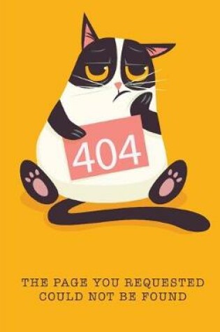 Cover of 404 The Page You Requested Could Not Be Found