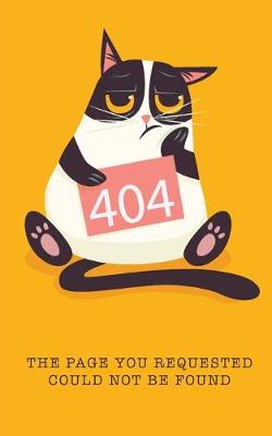 Book cover for 404 The Page You Requested Could Not Be Found