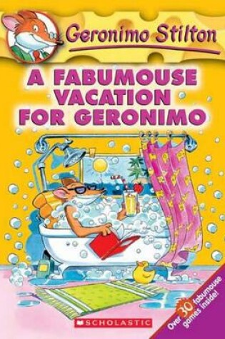 Cover of A Fabumouse Vacation for Geronimo