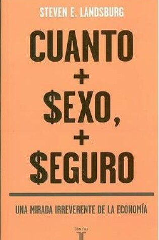 Cover of Cuanto Mas Sexo, Mas Seguro