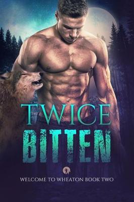 Book cover for Twice Bitten