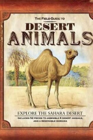 Cover of The Field Guide to Desert Animals