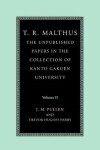 Book cover for T. R. Malthus: The Unpublished Papers in the Collection of Kanto Gakuen University: Volume 2