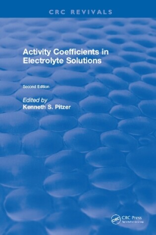 Cover of Activity Coefficients in Electrolyte Solutions