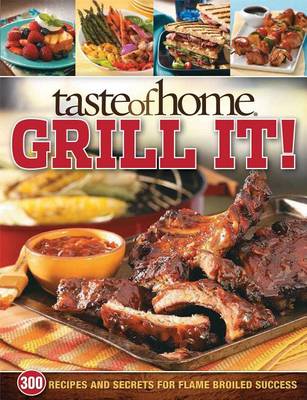 Book cover for Taste of Home Grill It!