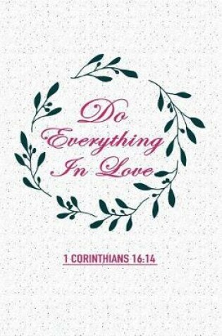 Cover of Do Everything in Love