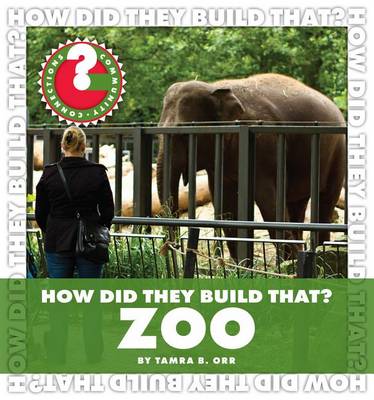 Cover of How Did They Build That? Zoo
