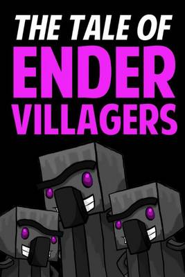 Book cover for The Tale of Ender Villagers