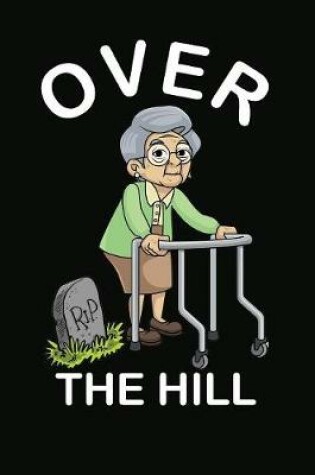 Cover of Over The Hill