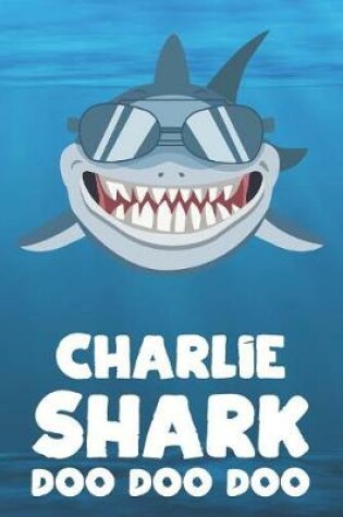 Cover of Charlie - Shark Doo Doo Doo
