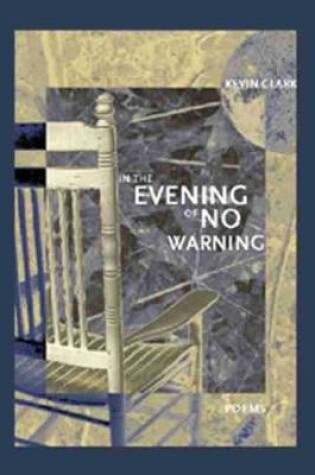 Cover of In the Evening of No Warning