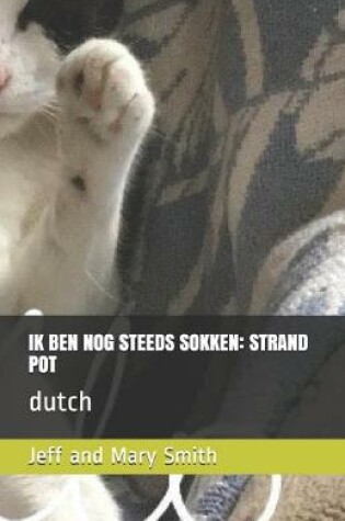 Cover of Ik Ben Nog Steeds Sokken