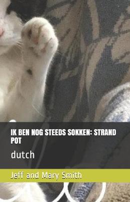 Cover of Ik Ben Nog Steeds Sokken