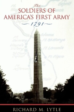 Cover of The Soldiers of America's First Army