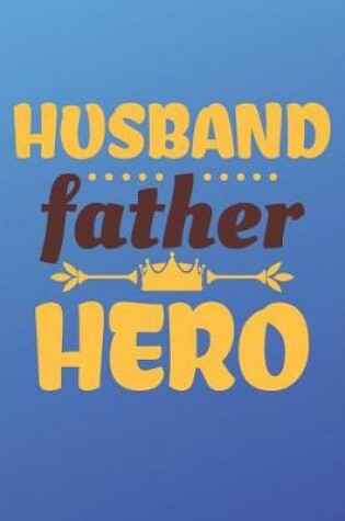 Cover of Husband Father Hero