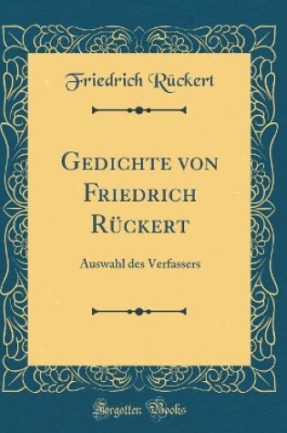 Cover of Gedichte Von Friedrich Ruckert