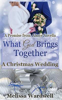 Book cover for What God Brings Together