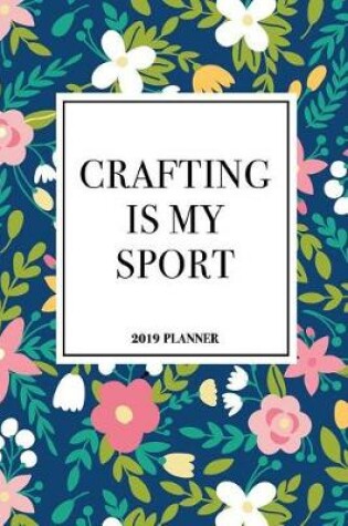 Cover of Crafting Is My Sport