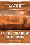 Book cover for In the Shadow of Deimos