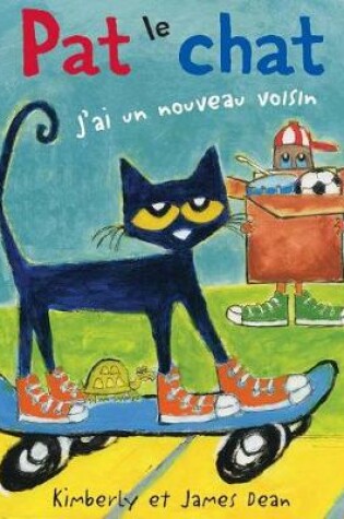 Cover of Pat Le Chat: j'Ai Un Nouveau Voisin