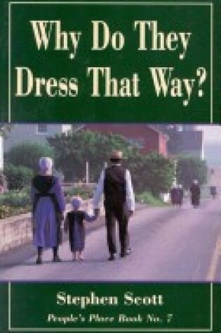 Cover of Why Do They Dress That Way?