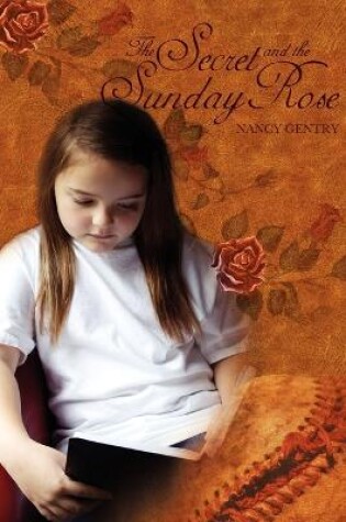 Cover of The Secret and The Sunday Rose