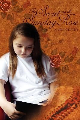 Book cover for The Secret and The Sunday Rose