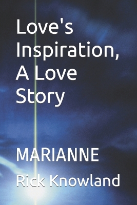 Book cover for Love's Inspiration, A Love Story