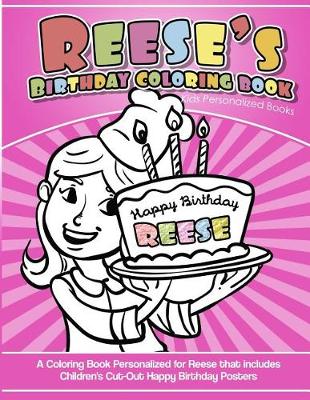 Book cover for Reese's Birthday Coloring Book Kids Personalized Books