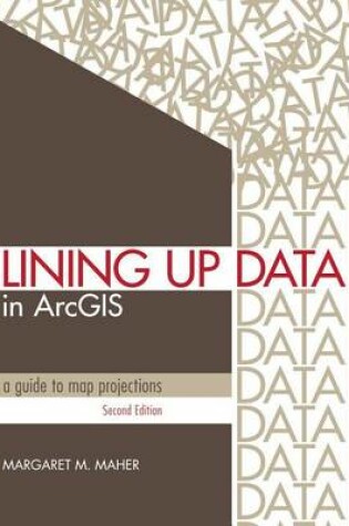 Cover of Lining Up Data in Arcgis