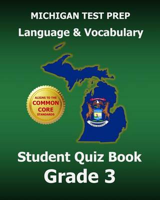 Book cover for Michigan Test Prep Language & Vocabulary Student Quiz Book Grade 3