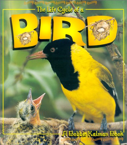 Cover of The Life Cycle of the Bird