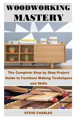 Book cover for Woodworking Mastery