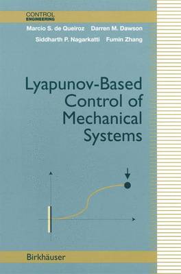 Book cover for Lyapunov-Based Control of Mechanical Systems