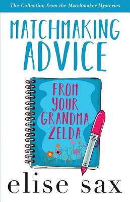 Book cover for Matchmaking Advice from Your Grandma Zelda